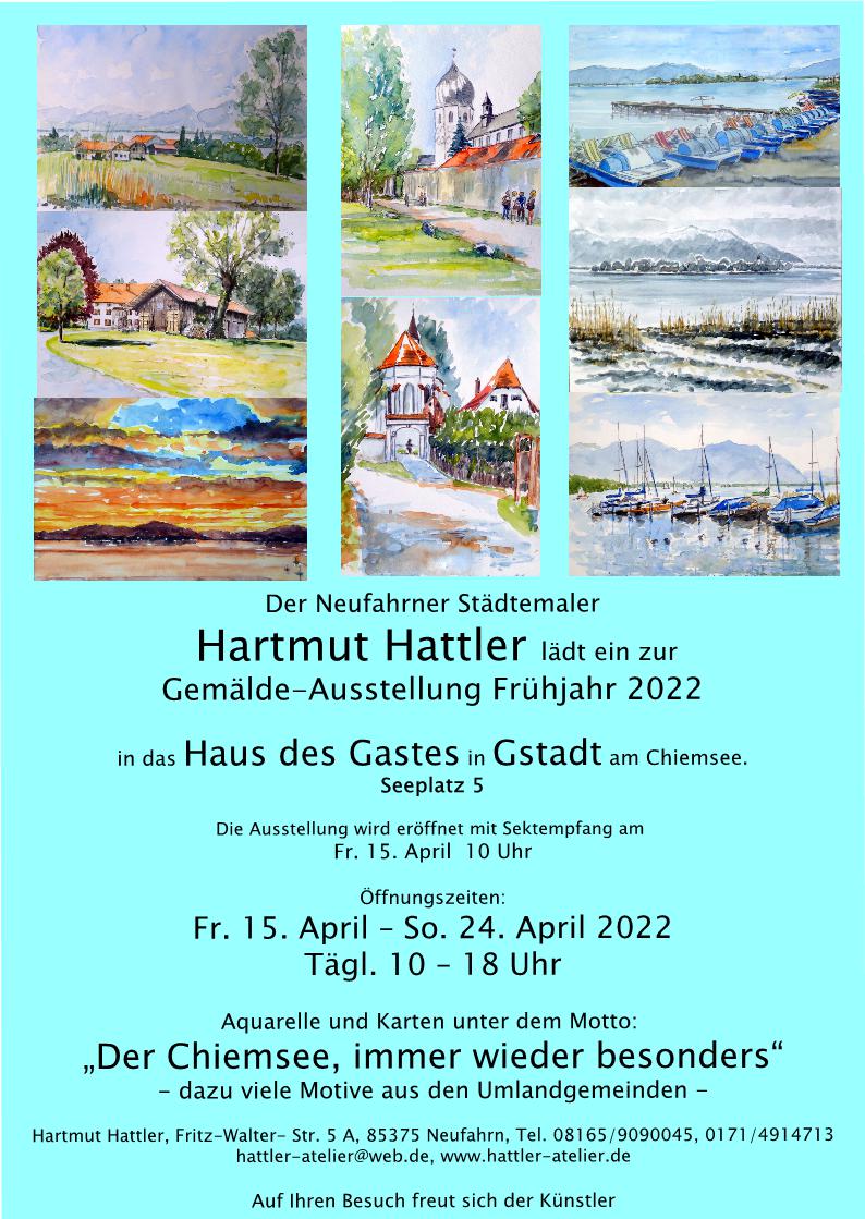 Ausstellung Aquarelle von Hartmut Hattler im Haus des Gastes in Gstadt am Chiemsee, ab 15. April 2022 bis 24. April 2022